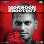 Monsoon Shootout (2017) Hindi Movie Mp3 Songs